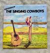 Various Artists Songs Of The Singing Cowboys LP Vinyl Record Album