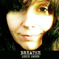 Breathe by Lexie Green 