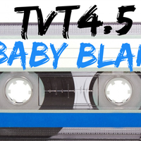TVT 4.5 by Baby Blak