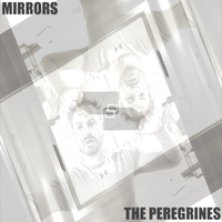 Mirrors by The Peregrines