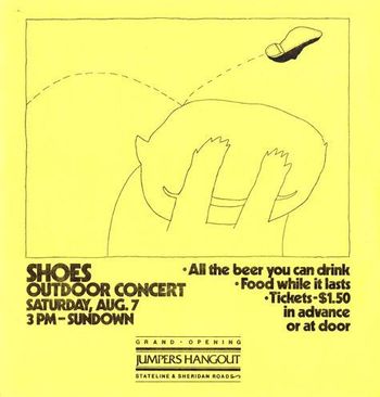 Poster drawn by John promoting an outdoor gig by Shoes on 8-7-1976. This WOULD have been the band's first gig with Skip, but the show got stopped shortly before Shoes were to play because the bar owner didn't get the proper permit!
