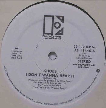 Label for the 12" vinyl single of "I Don't Wanna Hear It" released in 1979. This was the 4rth, and final single release from "Present Tense" and the 3rd release with "Now and Then" on the B-side!
