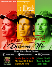 Jr Dreads at the Bistro: Becoming Me