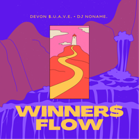 Winner$ Flow by Devon $.U.A.V.E. & dj noname.