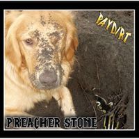 Paydirt by Preacher Stone