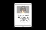 E-book - Igniting Missional Revival in Today's Church: Healing the Laity-Clergy Divide (66 pages)