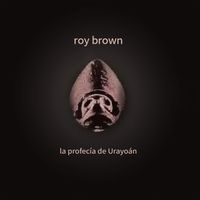 Profecia de Urayoan de Roy Brown 