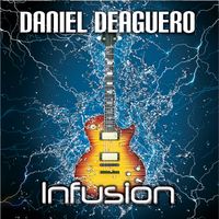 Infusion by Daniel Deaguero