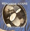Kerosene Stars - "A Pretty Good Year" T-shirt