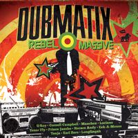 Rebel Massive (Digital) by Dubmatix