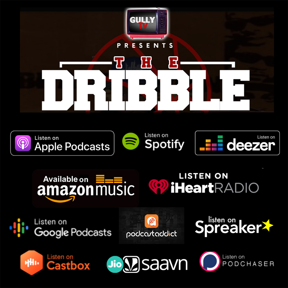 GULLY TV, THE DRIBBLE, PODCAST