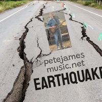 EARTHQUAKE by PETE JAMES MUSIC