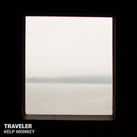 Traveler by Kelp Monkey