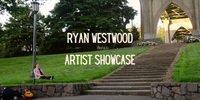 Ryan Westwood's Artist Showcase 