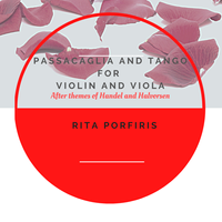 Porfiris- Passacaglia and Tango for Violin and Viola after Themes by Handel and Halvorsen (CURRENTLY UNAVAILABLE)
