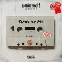 SIMPLIFY ME (B-SIDE) by WONDERWOLF