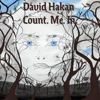 Count. Me. In.  by David Hakan