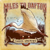 Forces Unknown by miles to dayton