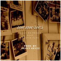 Memories (feat. Austin Flyy) by J-Luv Da Prince