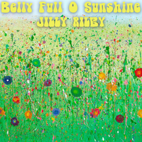 Belly Full o' Sunshine by Jilly Riley