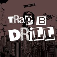 Trap & B Drill  by by Dmezures