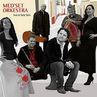 Medset Orkestra Live in Sète Sois de Akim Le Lovist