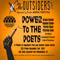 Outsiders Fest Grand Finale POWER TO THE POETS - featuring Ursula Rucker, Patric Rosal, Raphael Xavier, Pheralyn Diove