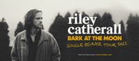 Riley Catherall "Bark At The Moon" Single Launch