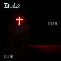 Drake - God's Plan (Joe Maz Remix)