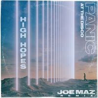 Panic at The Disco - High Hopes (Joe Maz Remix)