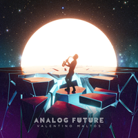 Analog Future by Valentino Maltos 