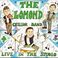 Live in the Studio by Lomond Ceilidh Band