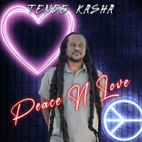 Peace n Love by TENDE KASHA