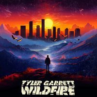 Wildfire by Tyler Garrett