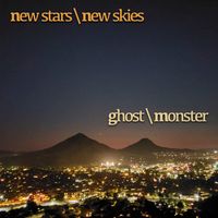new stars \ new skies  by ghost\monster