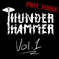 First Strike  by Thunder Hammer