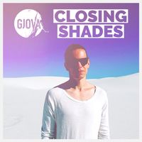 Closing Shades by GJOVA
