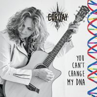 You Can't Change My DNA by CORDAY 