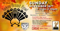 TURKEY BREAST BOWL Kickball Tournament