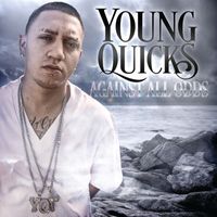 Against All Odds by Young Quicks