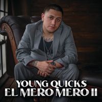El Mero Mero II by Young Quicks
