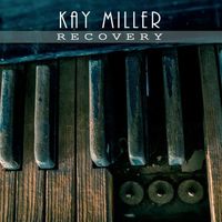 Recovery by Kay Miller