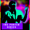 THE PORTER SERIES vol 1