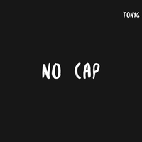 No Cap (Prod by D.Lynch) by Tonyg