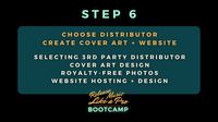 STEP 6 | CHOOSE DISTRIBUTOR, CREATE COVER ART + WEBSITE