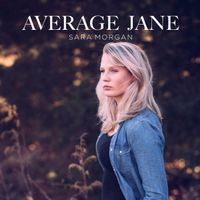 Average Jane - Digital LP by Sara Morgan 