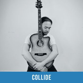Collide song by Jonah Manzano
