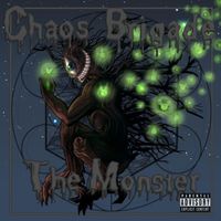 The Monster by Chaos Brigade