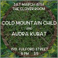 Cold Mountain Child and Audra Kubat