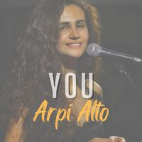 You by Arpi Alto